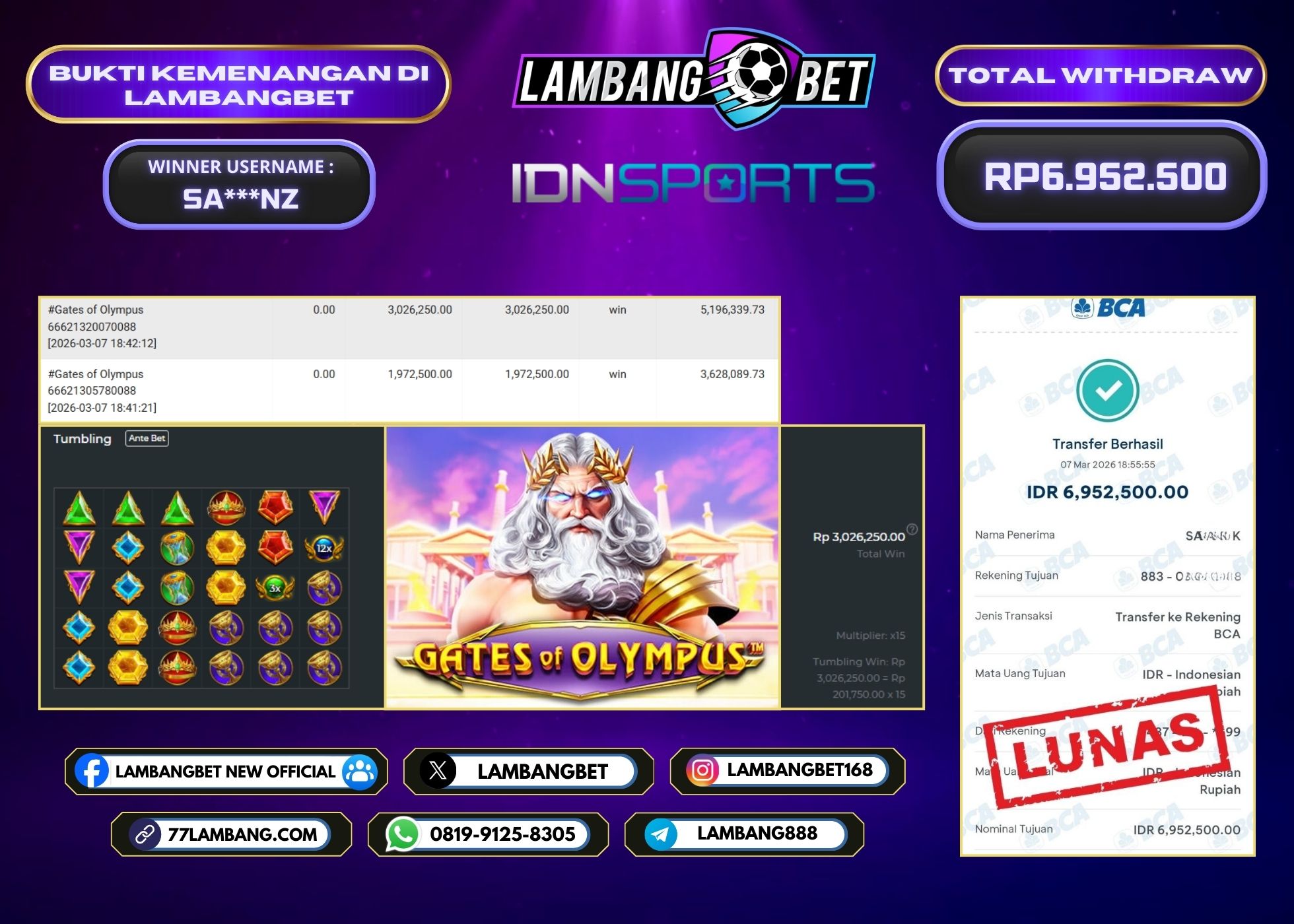 LAMBANGBET [7 MARET 2026] JACKPOT SLOT Gates of Olympus "Rp6.952.500" LUNAS